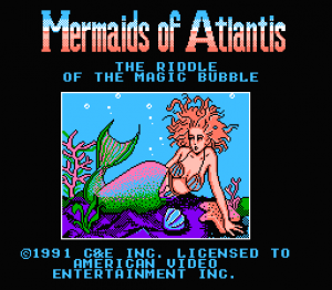 Mermaids of Atlantis: The Riddle of the Magic Bubble