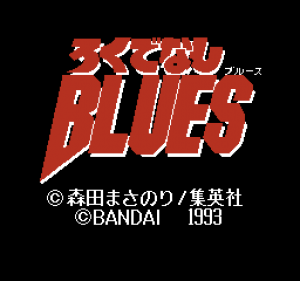 Rokudenashi Blues