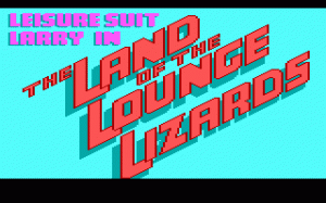 Leisure Suit Larry: in the Land of the Lounge Lizards